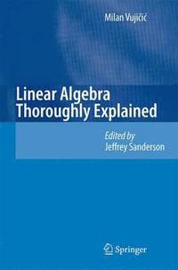 bokomslag Linear Algebra Thoroughly Explained
