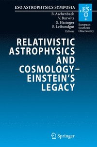 bokomslag Relativistic Astrophysics and Cosmology  Einsteins Legacy