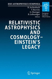 bokomslag Relativistic Astrophysics and Cosmology - Einstein's Legacy