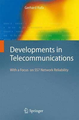 Developments in Telecommunications 1