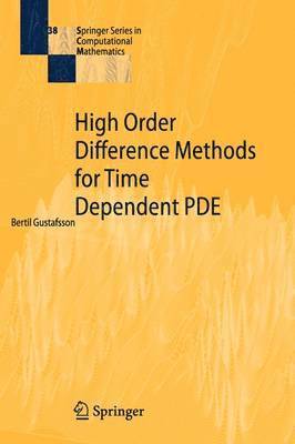 bokomslag High Order Difference Methods for Time Dependent PDE