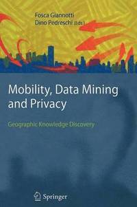 bokomslag Mobility, Data Mining and Privacy