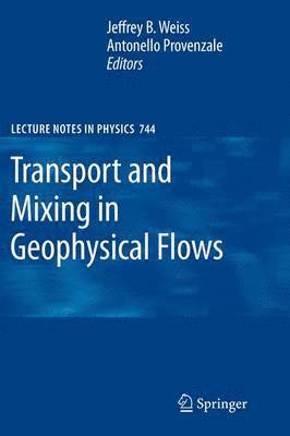 Transport and Mixing in Geophysical Flows 1