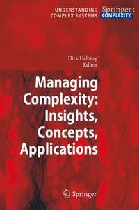 bokomslag Managing Complexity: Insights, Concepts, Applications