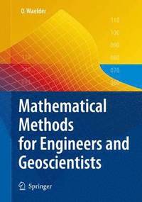 bokomslag Mathematical Methods for Engineers and Geoscientists