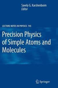 bokomslag Precision Physics of Simple Atoms and Molecules