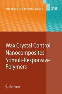 bokomslag Wax Crystal Control - Nanocomposites - Stimuli-Responsive Polymers
