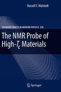 bokomslag The NMR Probe of High-Tc Materials
