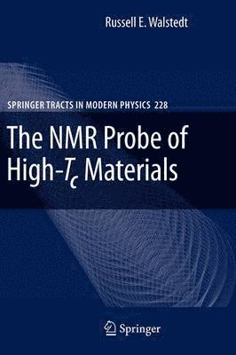 Russell E. Walstedt - NMR Probe of High-Tc Materials, Häftad