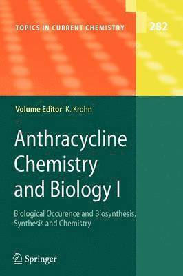 Anthracycline Chemistry and Biology I 1