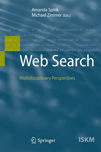 Amanda Spink, Michael Zimmer - Web Search, Häftad
