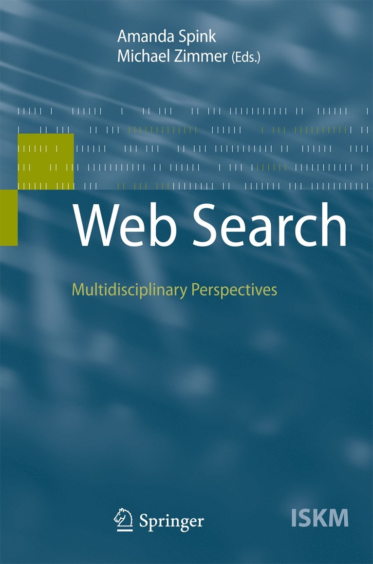 Amanda Spink, Michael Zimmer - Web Search, Häftad