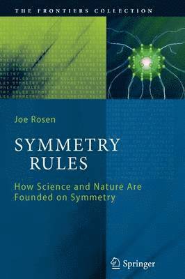 Joseph Rosen - Symmetry Rules, Häftad