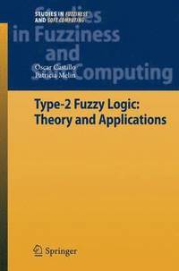 bokomslag Type-2 Fuzzy Logic: Theory and Applications