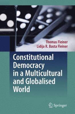 Constitutional Democracy in a Multicultural and Globalised World 1