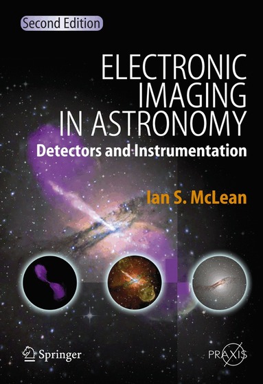 Ian S. McLean - Electronic Imaging in Astronomy, Häftad
