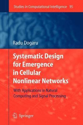 Systematic Design for Emergence in Cellular Nonlinear Networks 1
