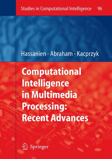 bokomslag Computational Intelligence in Multimedia Processing: Recent Advances