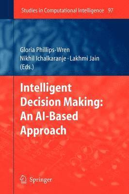 bokomslag Intelligent Decision Making: An AI-Based Approach