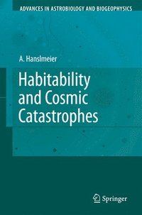 bokomslag Habitability and Cosmic Catastrophes