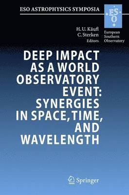 Deep Impact as a World Observatory Event: Synergies in Space, Time, and Wavelength 1