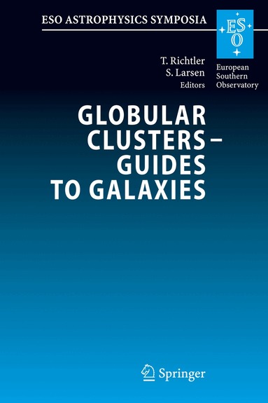 Tom Richtler, Søren Larsen - Globular Clusters - Guides to Galaxies, Häftad