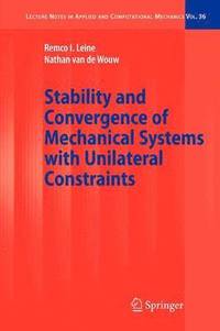 bokomslag Stability and Convergence of Mechanical Systems with Unilateral Constraints