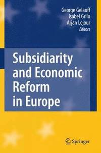 bokomslag Subsidiarity and Economic Reform in Europe