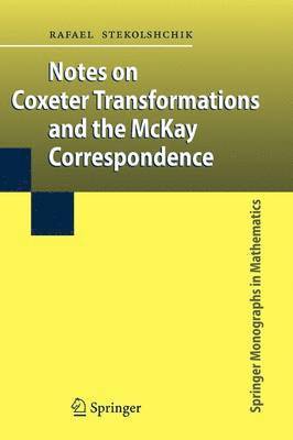 bokomslag Notes on Coxeter Transformations and the McKay Correspondence