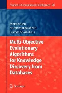 bokomslag Multi-Objective Evolutionary Algorithms for Knowledge Discovery from Databases