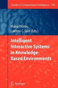 bokomslag Intelligent Interactive Systems in Knowledge-Based Environments