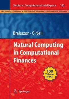 Natural Computing in Computational Finance 1