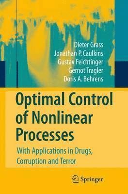 Optimal Control of Nonlinear Processes 1