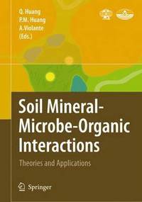 bokomslag Soil Mineral -- Microbe-Organic Interactions