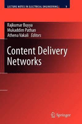 Rajkumar Buyya, Mukaddim Pathan, Athena Vakali - Content Delivery Networks, Häftad