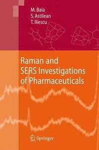 bokomslag Raman and SERS Investigations of Pharmaceuticals