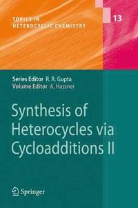 bokomslag Synthesis of Heterocycles via Cycloadditions II