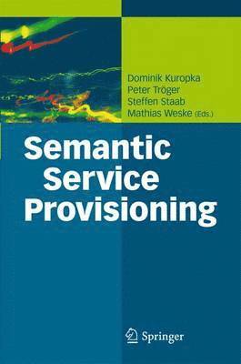 Semantic Service Provisioning 1