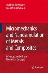 bokomslag Micromechanics and Nanosimulation of Metals and Composites