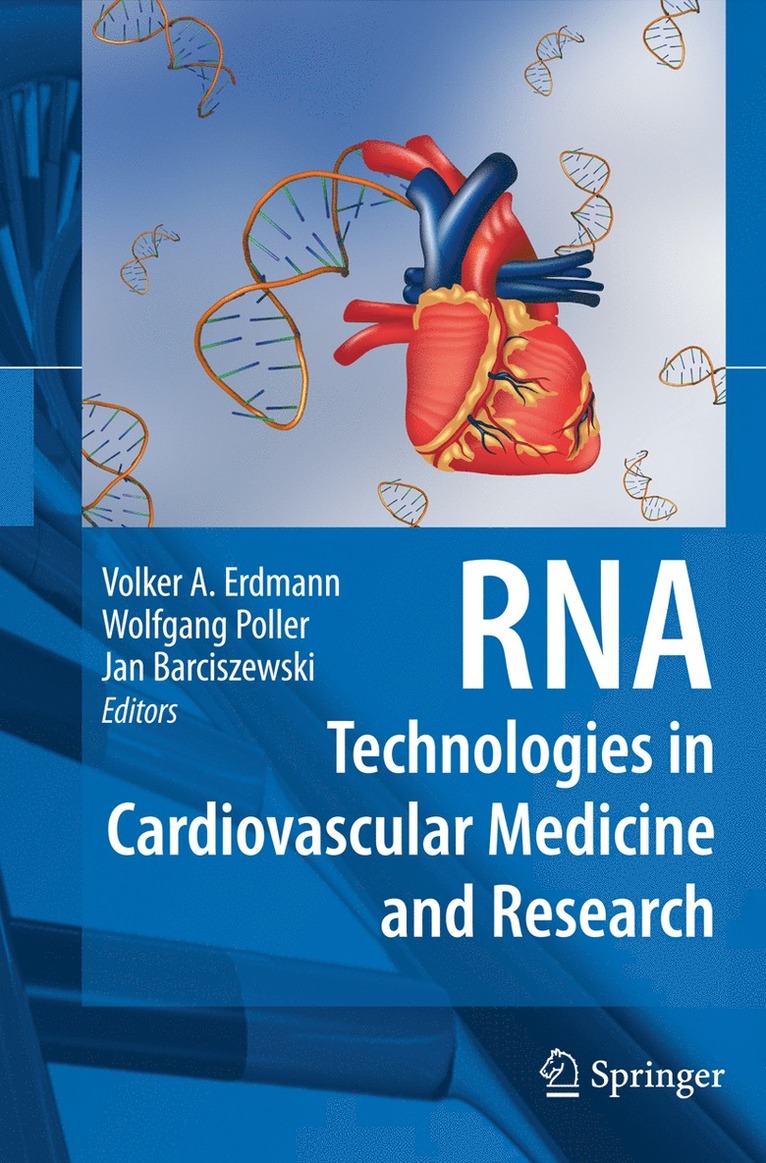 Volker A. Erdmann, Wolfgang Poller, Jan Barciszewski - RNA Technologies in Cardiovascular Medicine and Research, Häftad