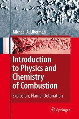 Introduction to Physics and Chemistry of Combustion 1