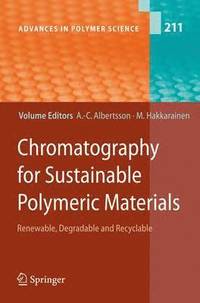bokomslag Chromatography for Sustainable Polymeric Materials