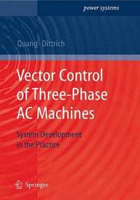 bokomslag Vector Control of Three-Phase AC Machines