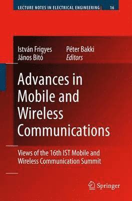 Advances in Mobile and Wireless Communications 1