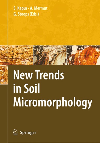 bokomslag New Trends in Soil Micromorphology