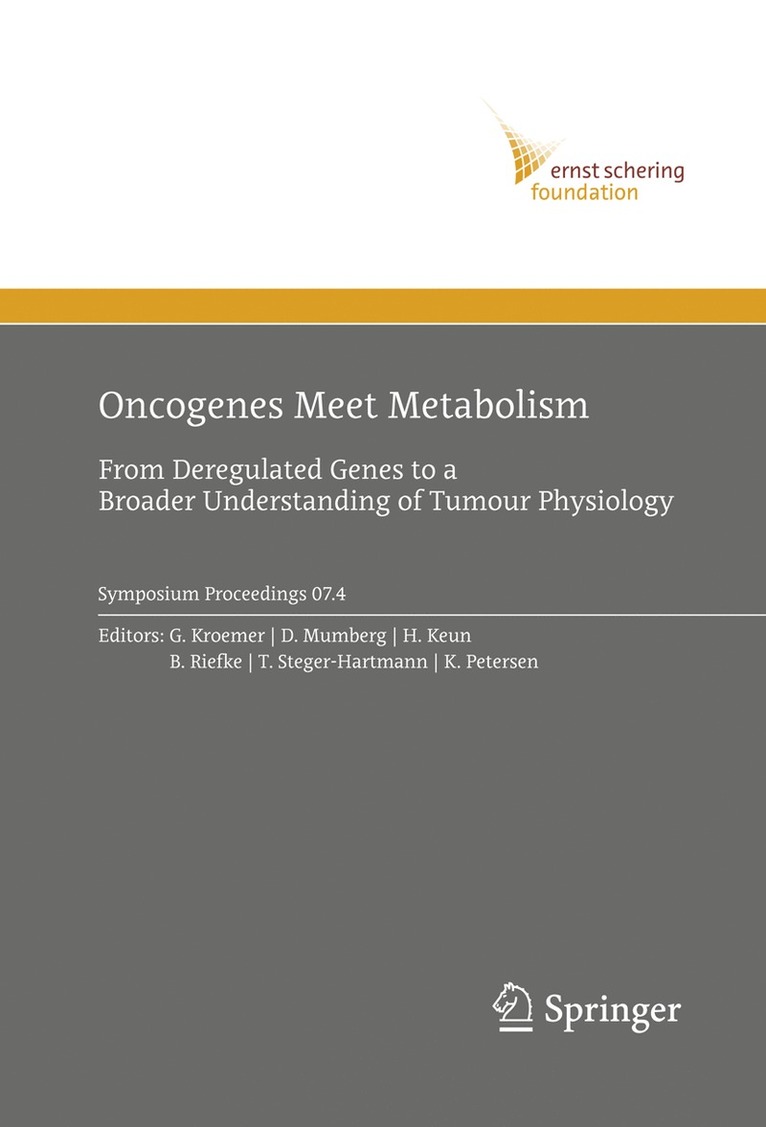 Guido Kroemer, Dominik Mumberg, Kector Keun, Björn Riefke, Thomas Steger-Hartmann, Kirstin Petersen, Bjorn Riefke - Oncogenes Meet Metabolism, Häftad
