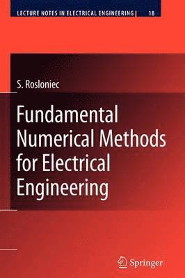 bokomslag Fundamental Numerical Methods for Electrical Engineering