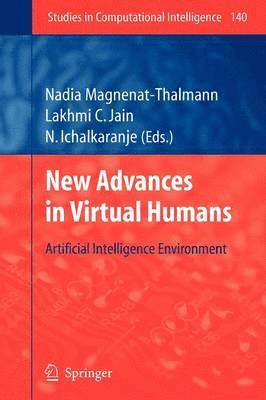 Nadia Magnenat-Thalmann, N. Ichalkaranje - New Advances in Virtual Humans, Häftad