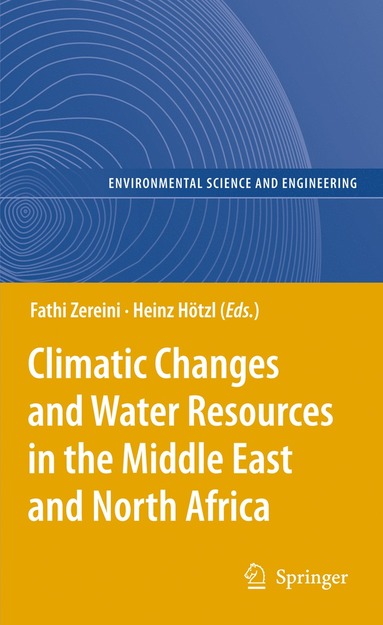 bokomslag Climatic Changes and Water Resources in the Middle East and North Africa