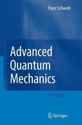 Advanced Quantum Mechanics 1